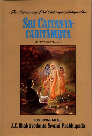 Śrī Caitanya-caritāmṛta, Madhya-līlā, Vol. 3 (Original Edition)