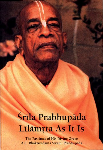 Śrīla Prabhupāda-līlāmṛta As It Is